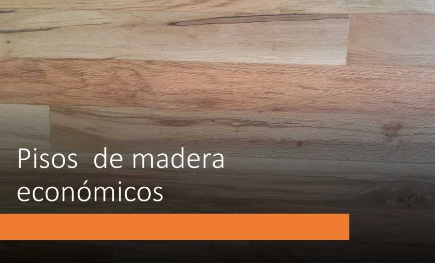 pisos de madera economicos